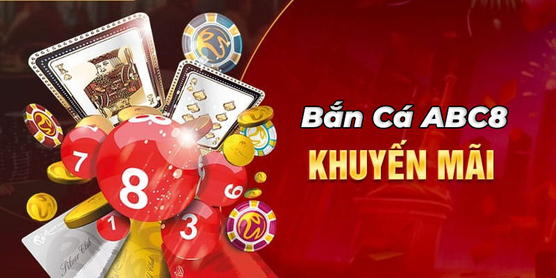 Các ưu đãi hot hit khi đăng ký lần đầu trò chơi bắn cá ABC8