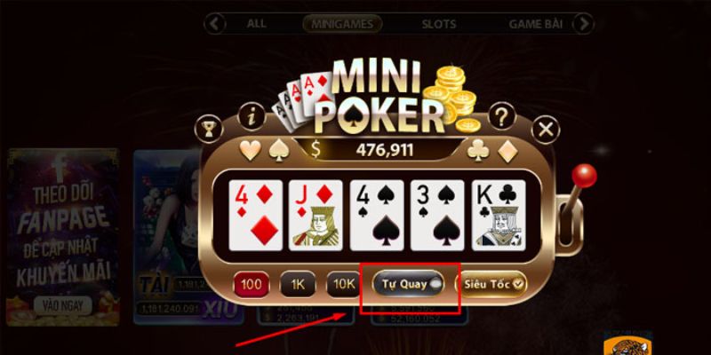 Tính năng quay tự động săn hũ dễ dàng hơn trong Mini Poker